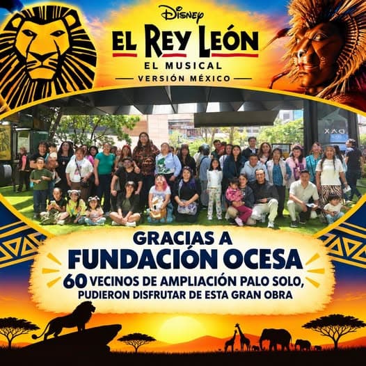 Fundación OCESA regala función de El Rey León a 60 vecinos de Ampliación Palo Solo
