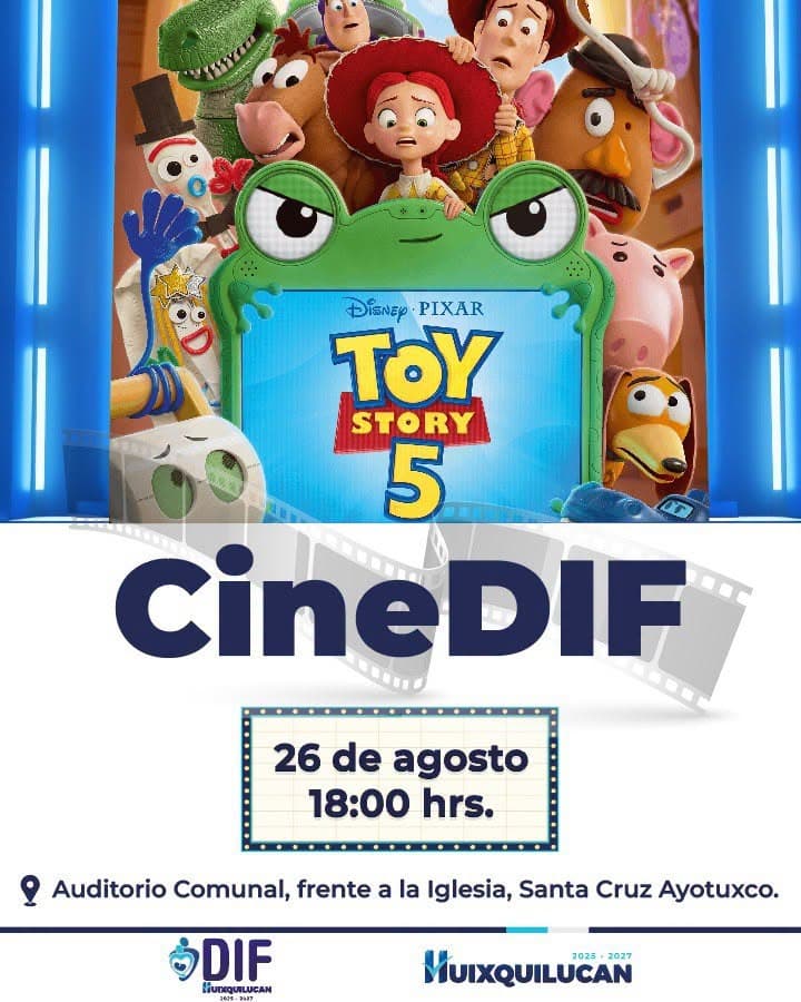 CineDIF: Toy Story 5 en Santa Cruz Ayotuxco